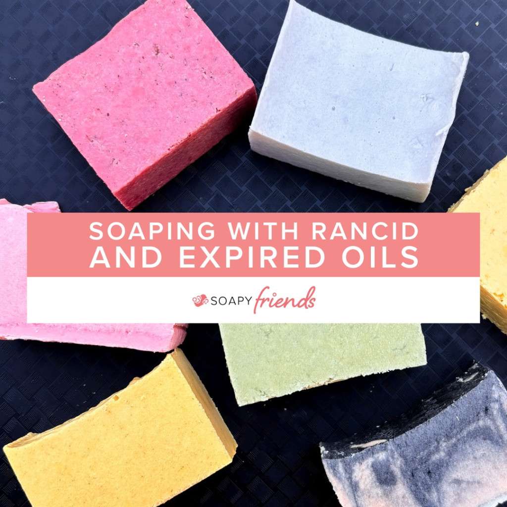 Rancid Expired Oils Extension 2 - image for Friend-iversary Celebration Learn to make soap with rancid and expired oils